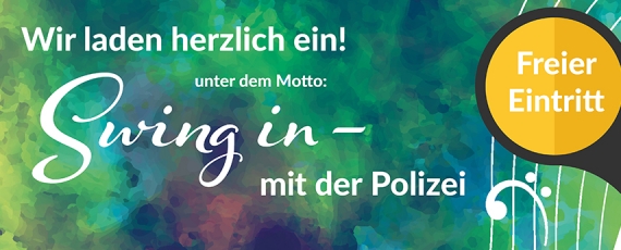 Swing in - mit der Polizei